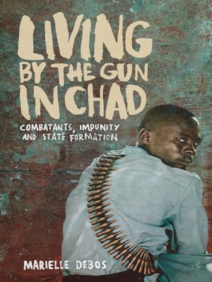cover image of Living by the Gun in Chad